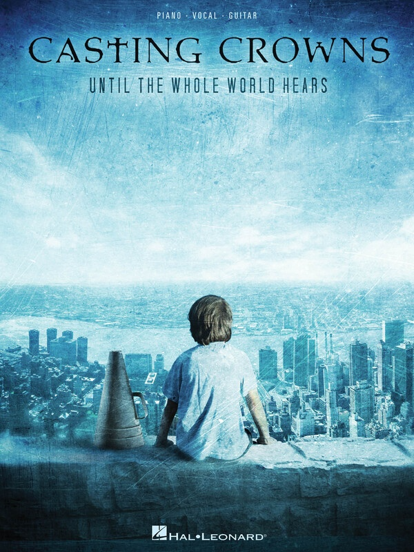 Casting Crowns Until the Whole World Hears PVG