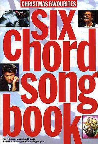Six Chord Songbook Christmas Favourites