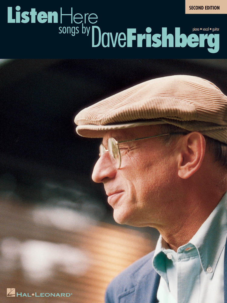 Listen Here Songs by Dave Frishberg Second Edition