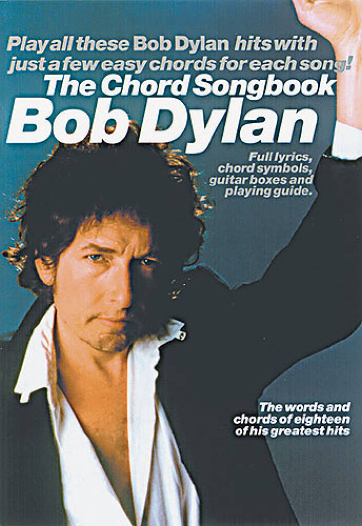 Bob Dylan The Chord Songbook