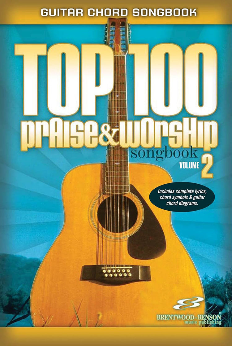 Top 100 Praise & Worship Guitar Songbook Volume 2