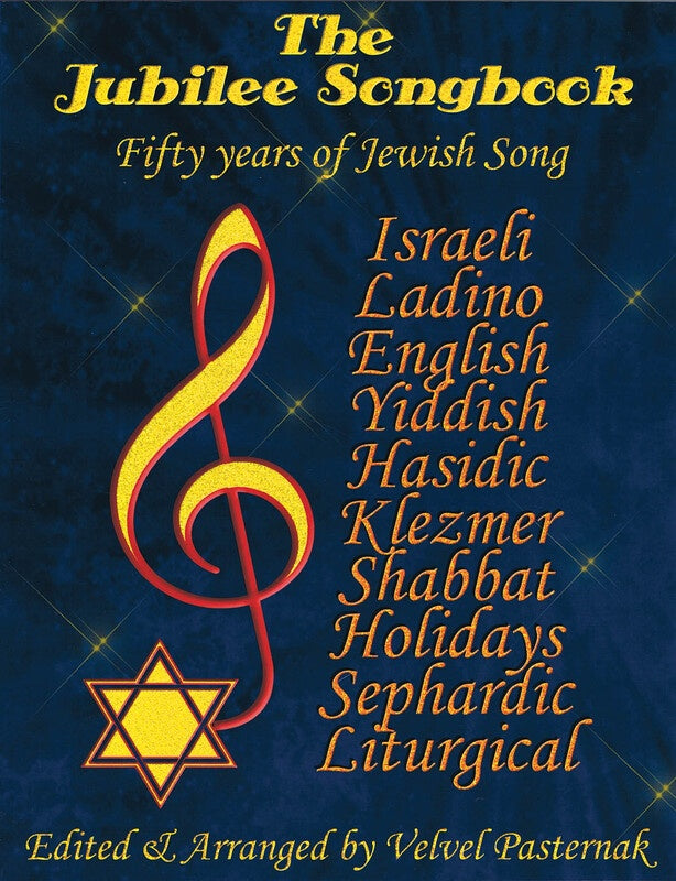 The Jubilee Songbook Fifty Years Of Jewish Song