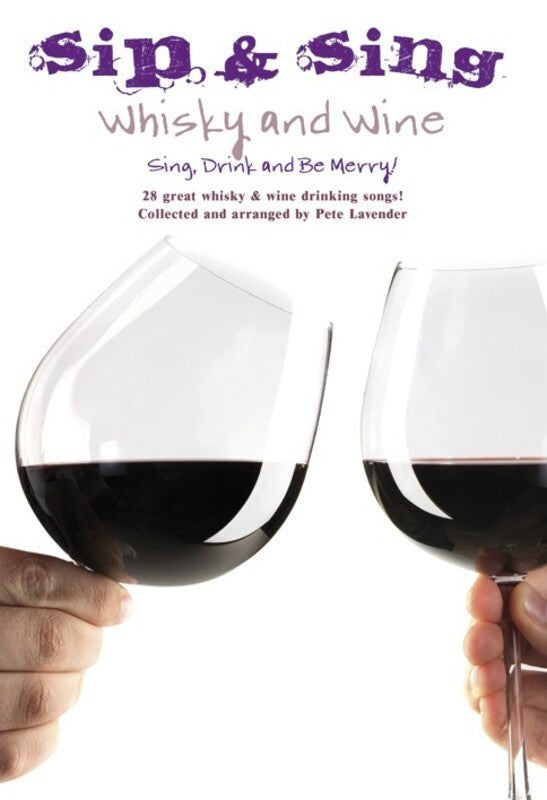Sip & Sing Whisky And Wine Melody Lyrics Chords