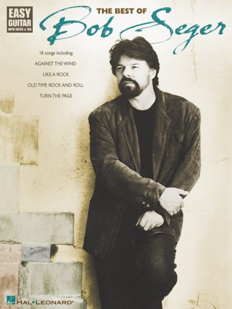The Best of Bob Seger Easy Guitar Tab
