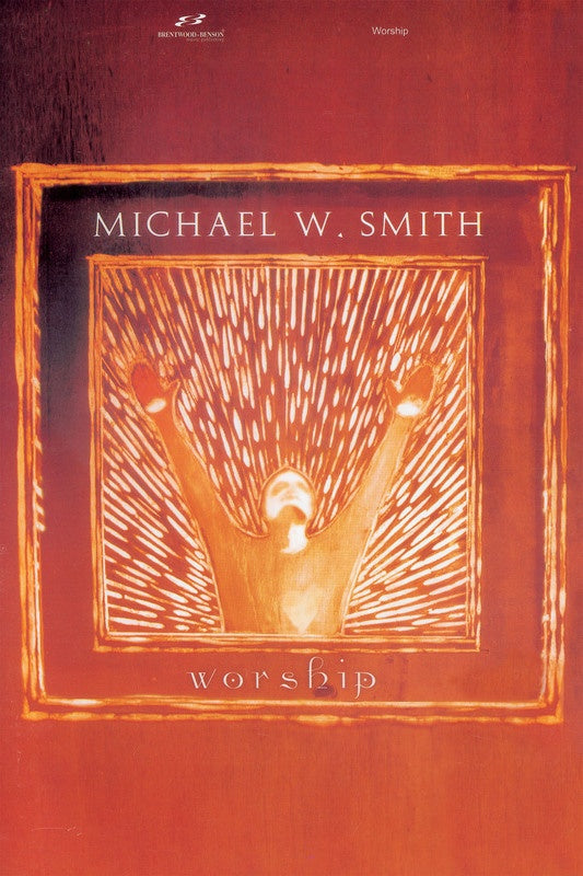 Michael W. Smith Worship PVG