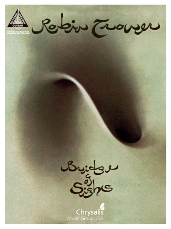 Robin Trower Bridge of Sighs Guitar Recorded Versions Tab