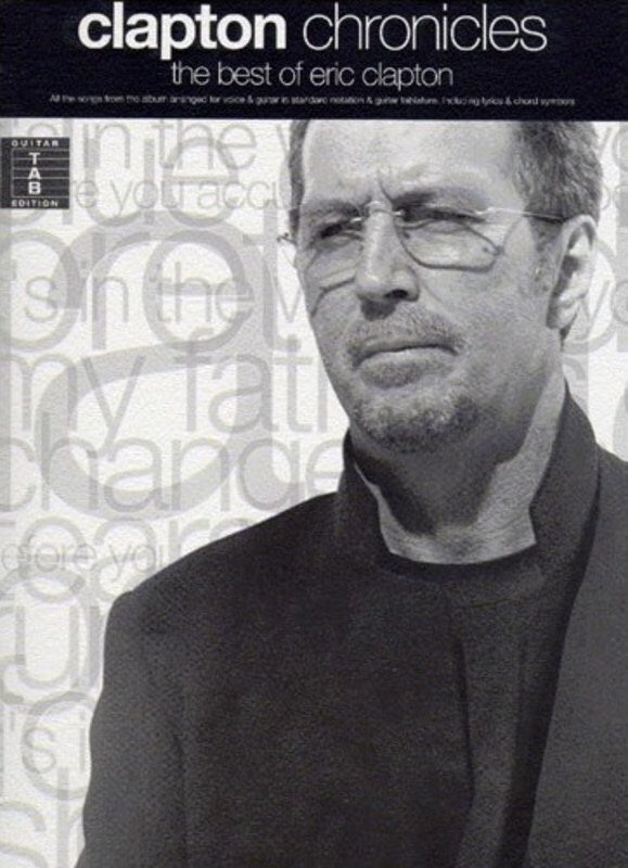 Clapton Chronicles The Best of Eric Clapton Guitar Tab
