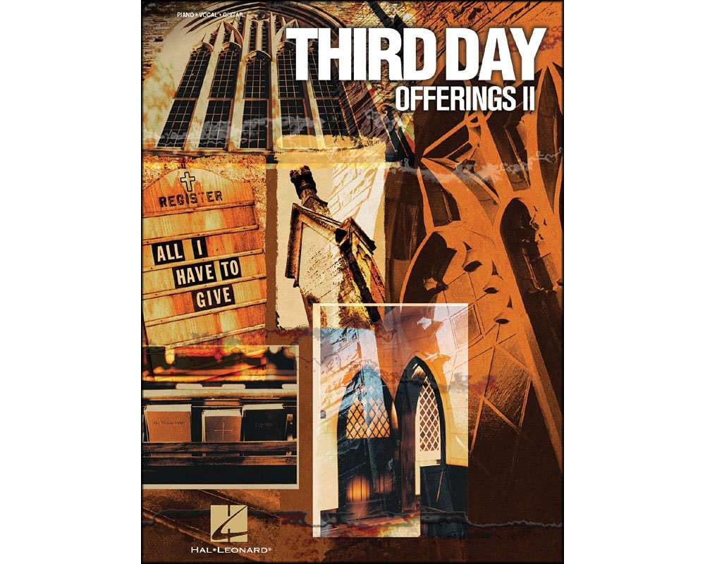 Third Day Offerings 2 All I Have to Give PVG