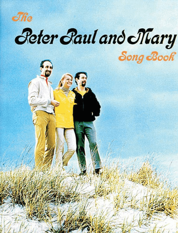 Peter Paul & Mary Songbook PVG