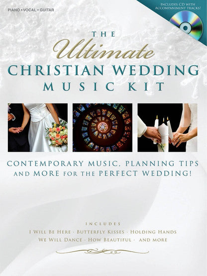 The Ultimate Christian Wedding Music Kit PVG W/CDR