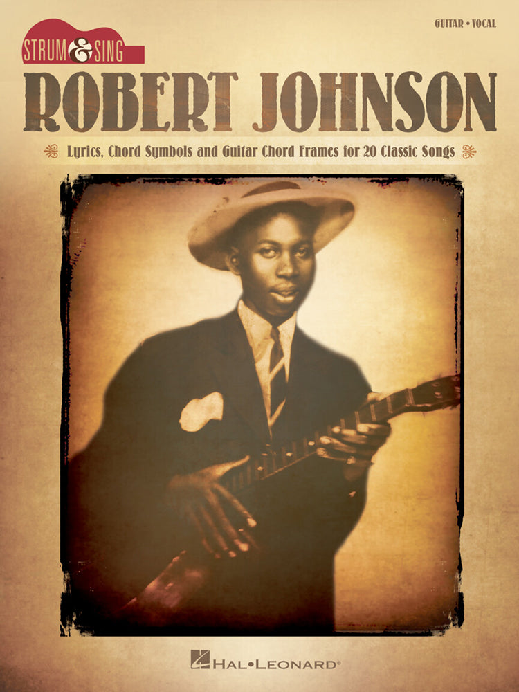 Robert Johnson Strum & Sing Guitar Vocal
