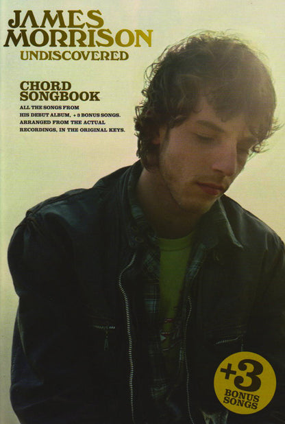 James Morrison Undiscovered Chord Songbook