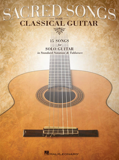 Sacred Songs For Classical Guitar In Standard Notation And Tab