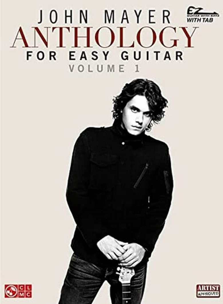 John Mayer Anthology For Easy Guitar Volume 1