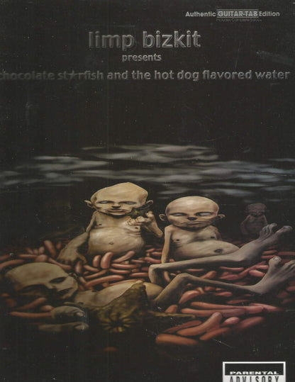 Limp Bizkit Chocolate Starfish And The Hot Dog Flavored Water Guitar Tab