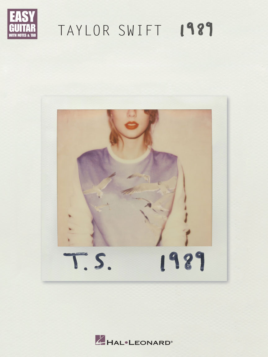 Taylor Swift 1989 Easy Guitar Notes & Tab