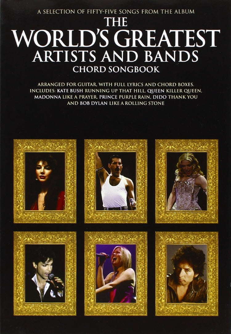 The Worlds Greatest Artists And Bands Chord Songbook