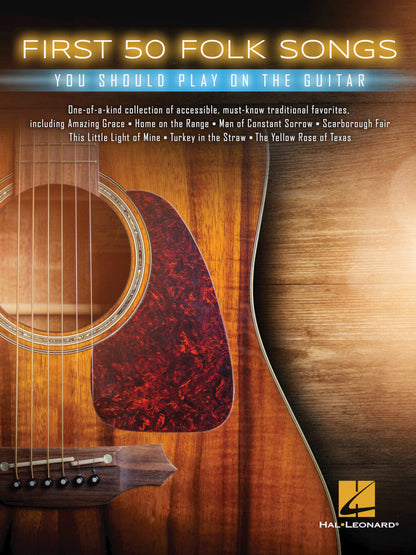 First 50 Folk Songs You Should Play On The Guitar