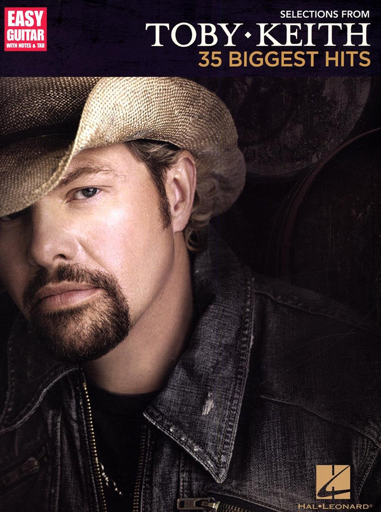 Selections From Toby Keith 35 Biggest Hits Easy Guitar Tab