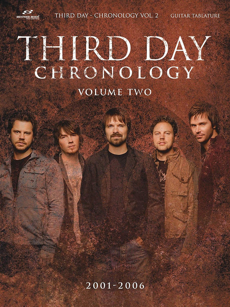Third Day Chronology Volume Two 2001 - 2006 Guitar Tab