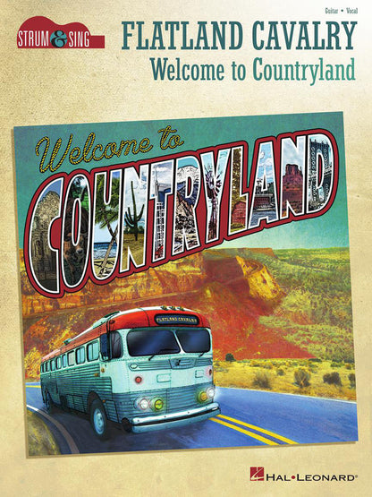 Flatland Cavalry Welcome To Countryland Strum & Sing
