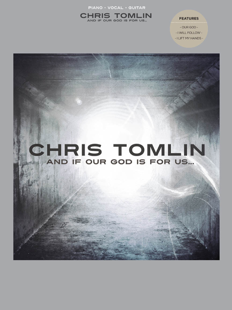 Chris Tomlin And If Our God Is for Us PVG