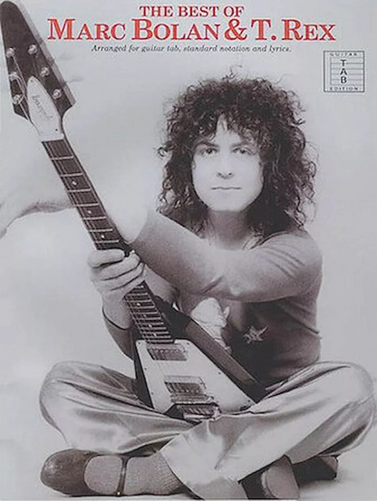 Best of Marc Bolan & T Rex Guitar Tab