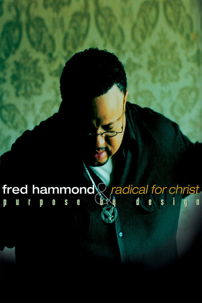 Fred Hammond Purpose by Design PVG