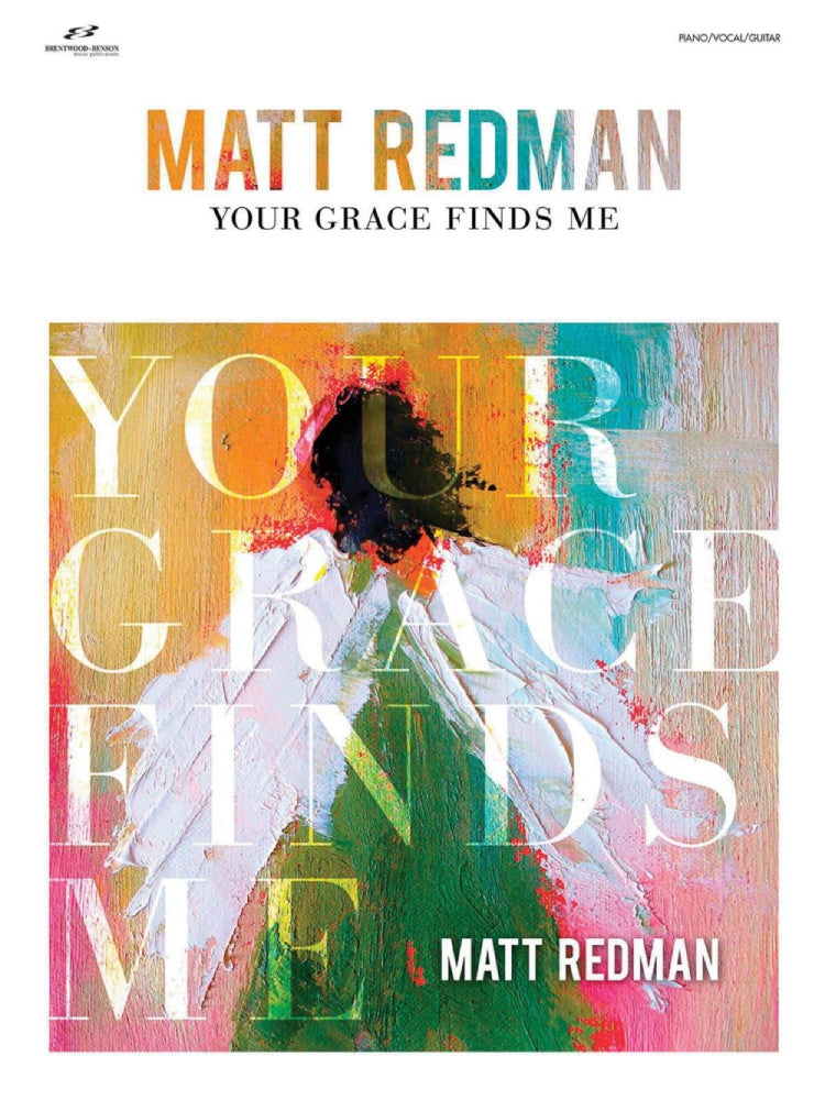 Matt Redman Your Grace Finds Me PVG