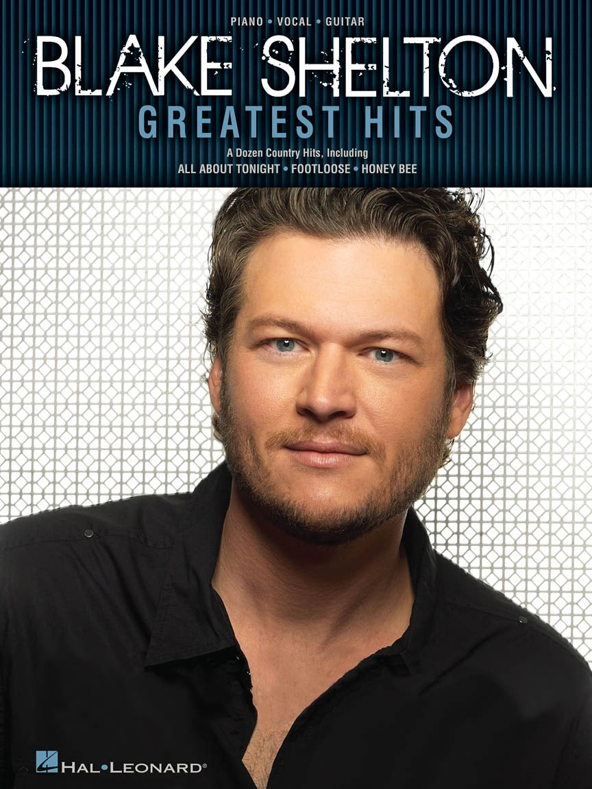 Blake Shelton Greatest Hits PVG