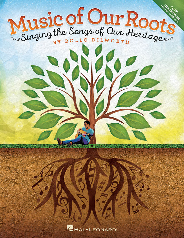 Music Of Our Roots Singing The Songs Of Our Heritage