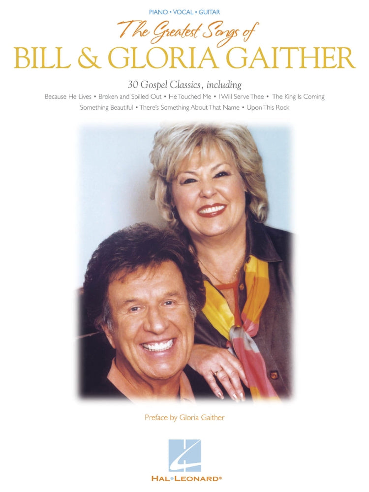 The Greatest Songs of Bill & Gloria Gaither PVG
