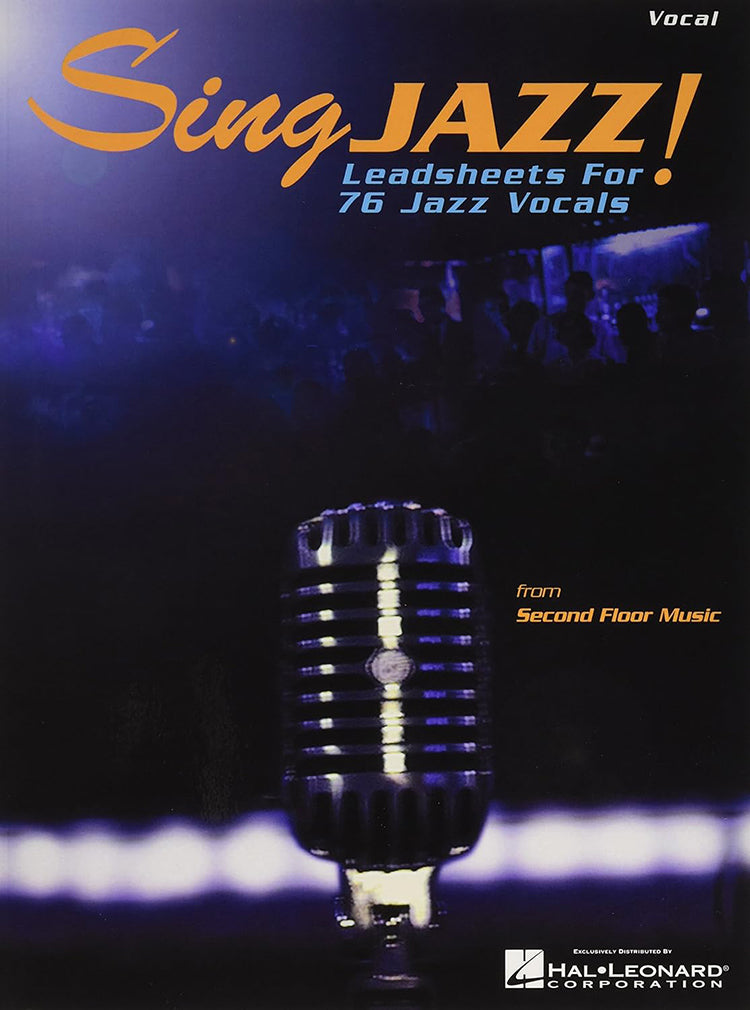 Sing Jazz Leadsheets For 76 Jazz Vocals