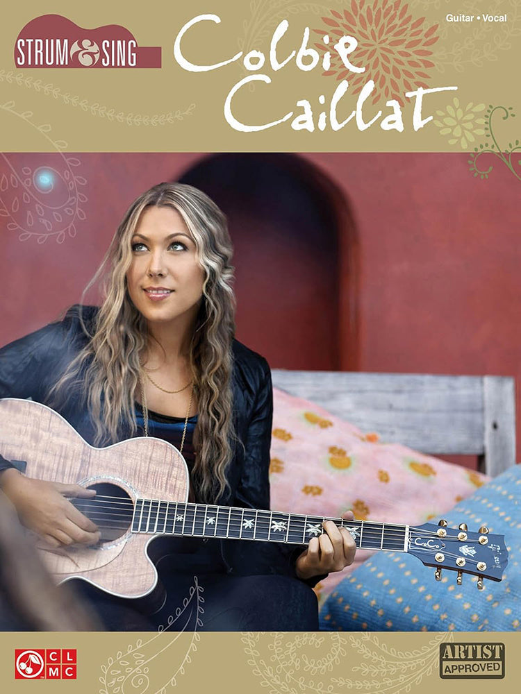 Colbie Caillat Strum & Sing Chords And Lyrics