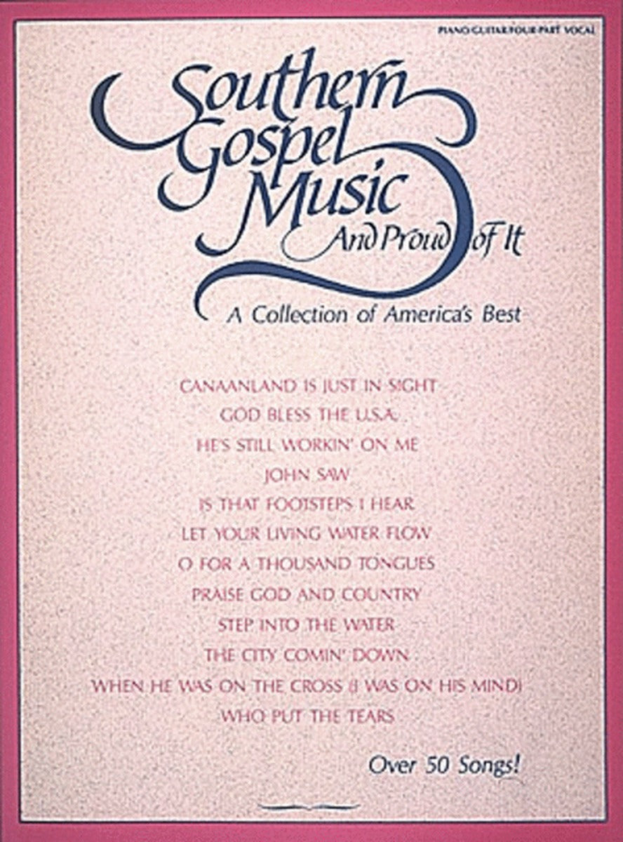 Southern Gospel Music and Proud of It PVG