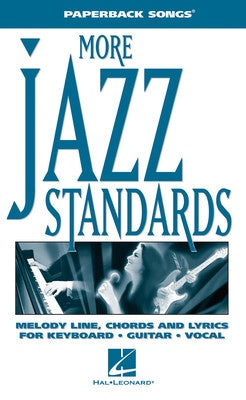 MORE JAZZ STANDARDS PAPERBACK SONGS