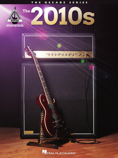 The 2010s The Decade Series Guitar Recorded Version Softcover Tab