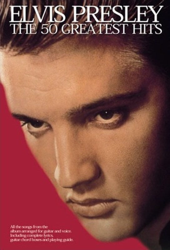 Elvis Presley The 50 Greatest Hits Lyrics/Chords