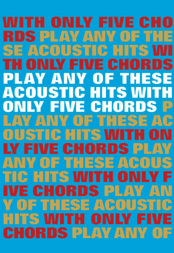 Play Any of These Acoustic Hits with Only 5 Chords