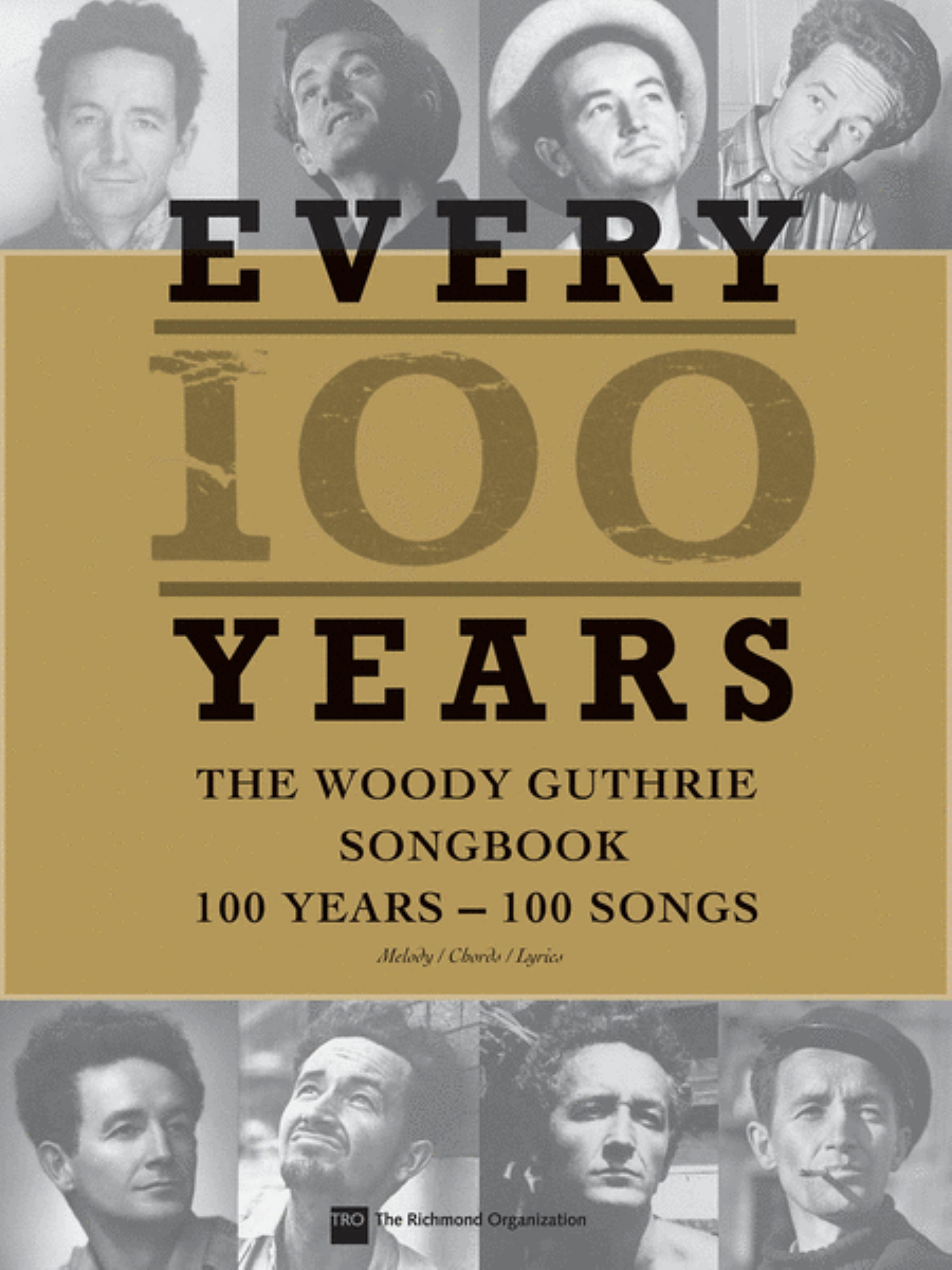 Every 100 Years The Woody Guthrie Songbook