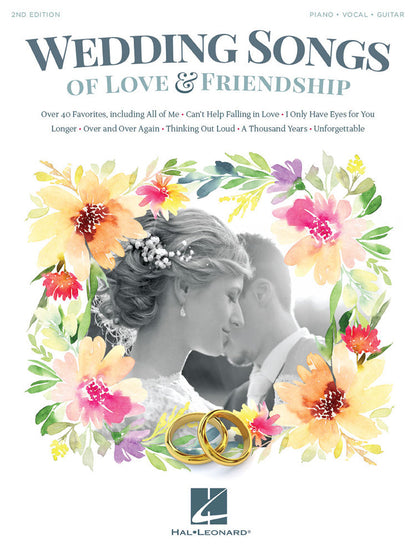 Wedding Songs Of Love & Friendship 2nd Edition PVG