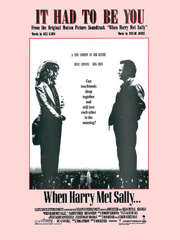 It Had to Be You From When Harry Met Sally S/S PVG