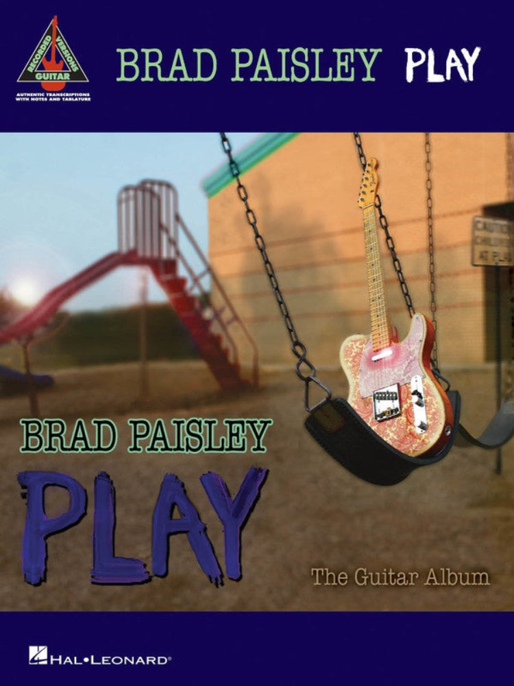 Brad Paisley Play The Guitar Album Recorded Version Guitar Tab