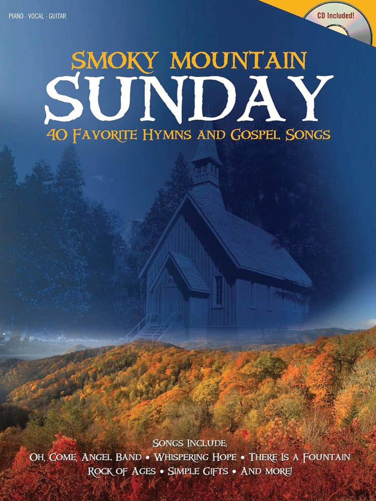 Smoky Mountain Sunday 40 Favorite Hymns and Gospel Songs PVG