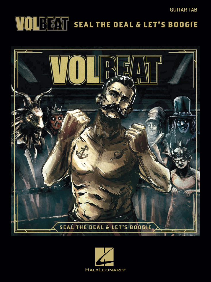 Volbeat Seal the Deal & Lets Boogie Tab