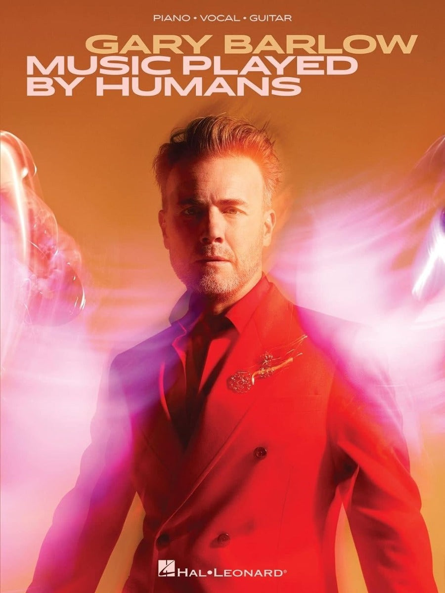 Gary Barlow Music Played by Humans PVG