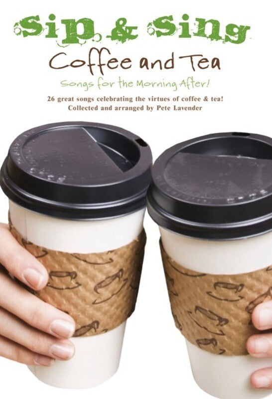 Sip & Sing Coffee And Tea Melody Lyrics Chords