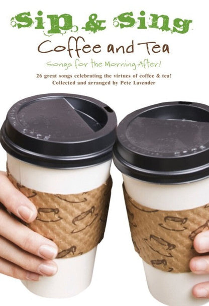 Sip & Sing Coffee And Tea Melody Lyrics Chords