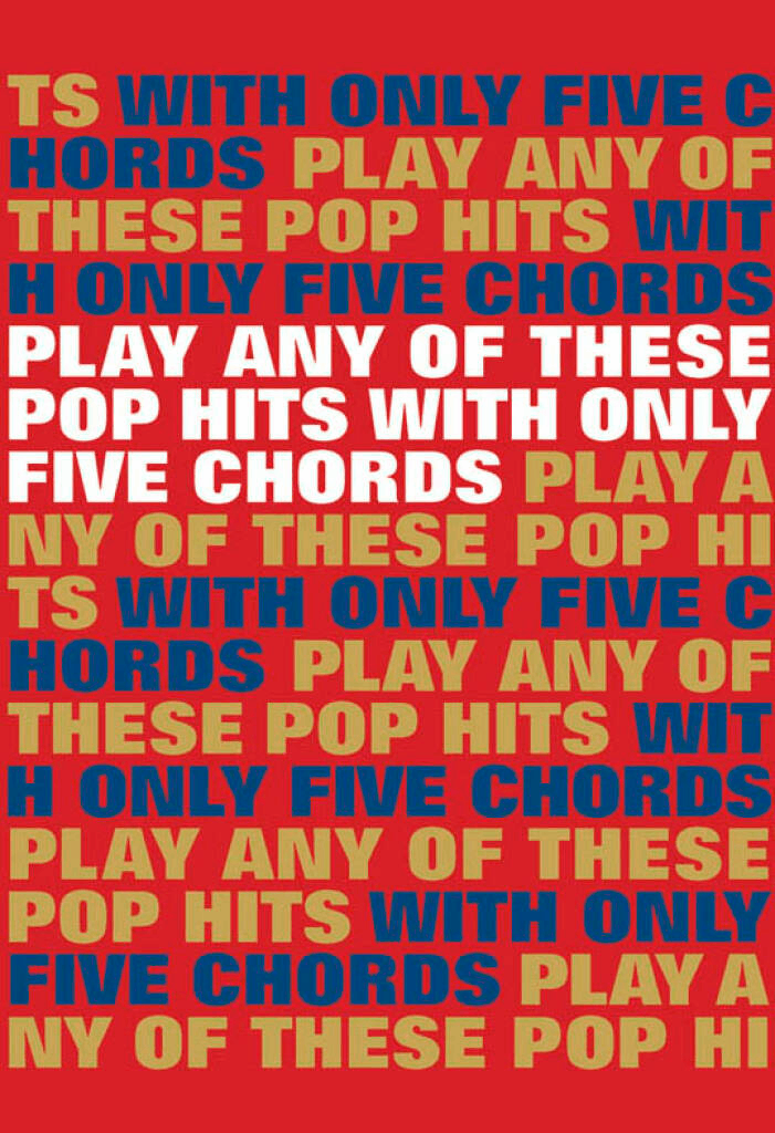 Play Any of These Pop Hits with Only 5 Chords