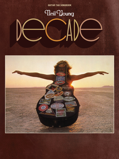 Neil Young Decade Guitar Tab